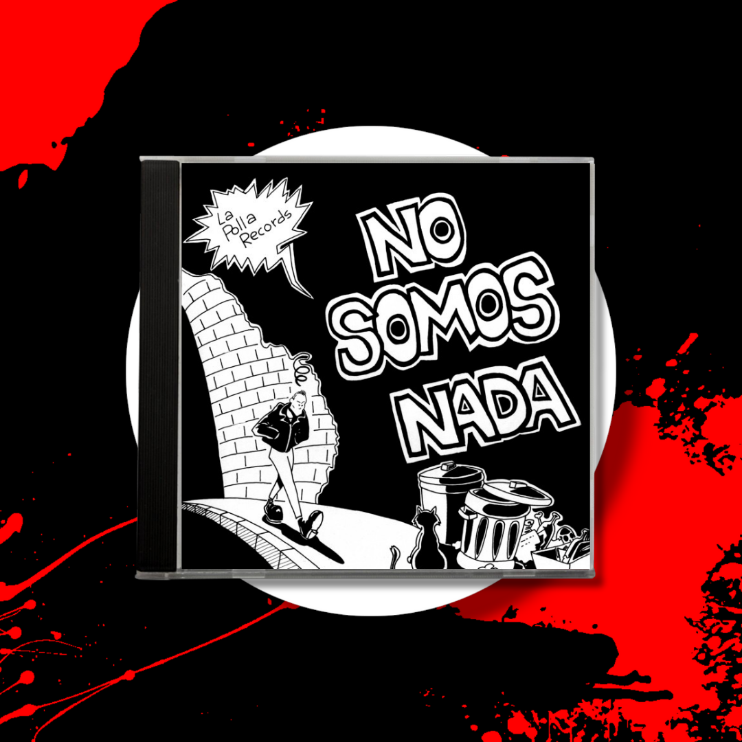 Mini CD NFC - La Polla Records - No Somos Nada