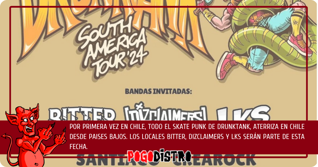 Por primera vez en Chile, todo el skate punk de Drunktank, aterriza en chile desde paises bajos.