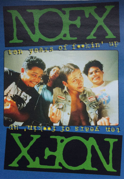 NOFX - Ten Years of F****' Up