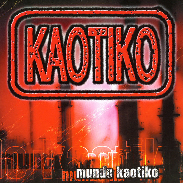 Kaotiko - Mundo Kaotiko