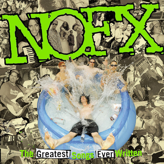 NOFX - The Greatest Songs Ever Written