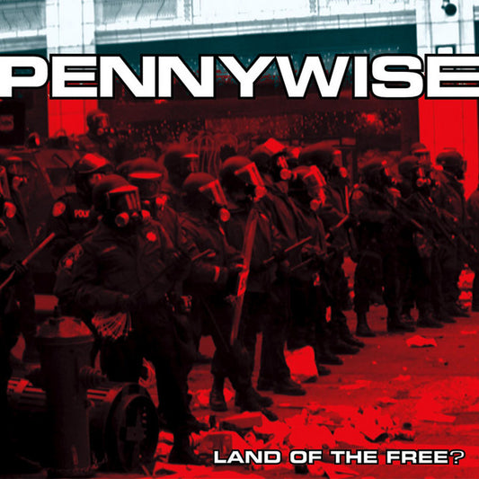 Pennywise - Land Of The Free?