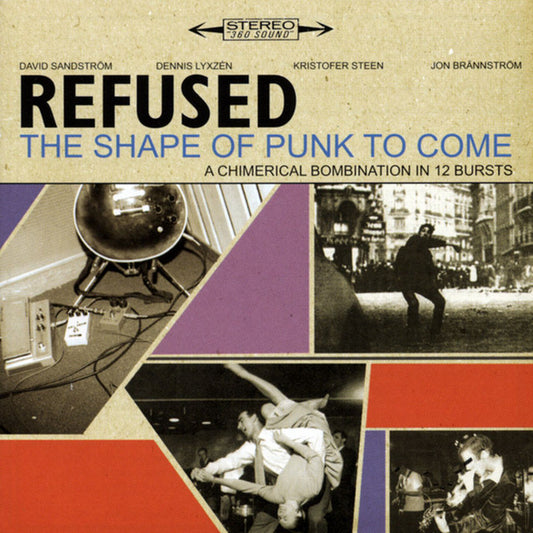 Refused - The Shape Of Punk To Come