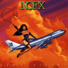 NOFX - S & M Airlines