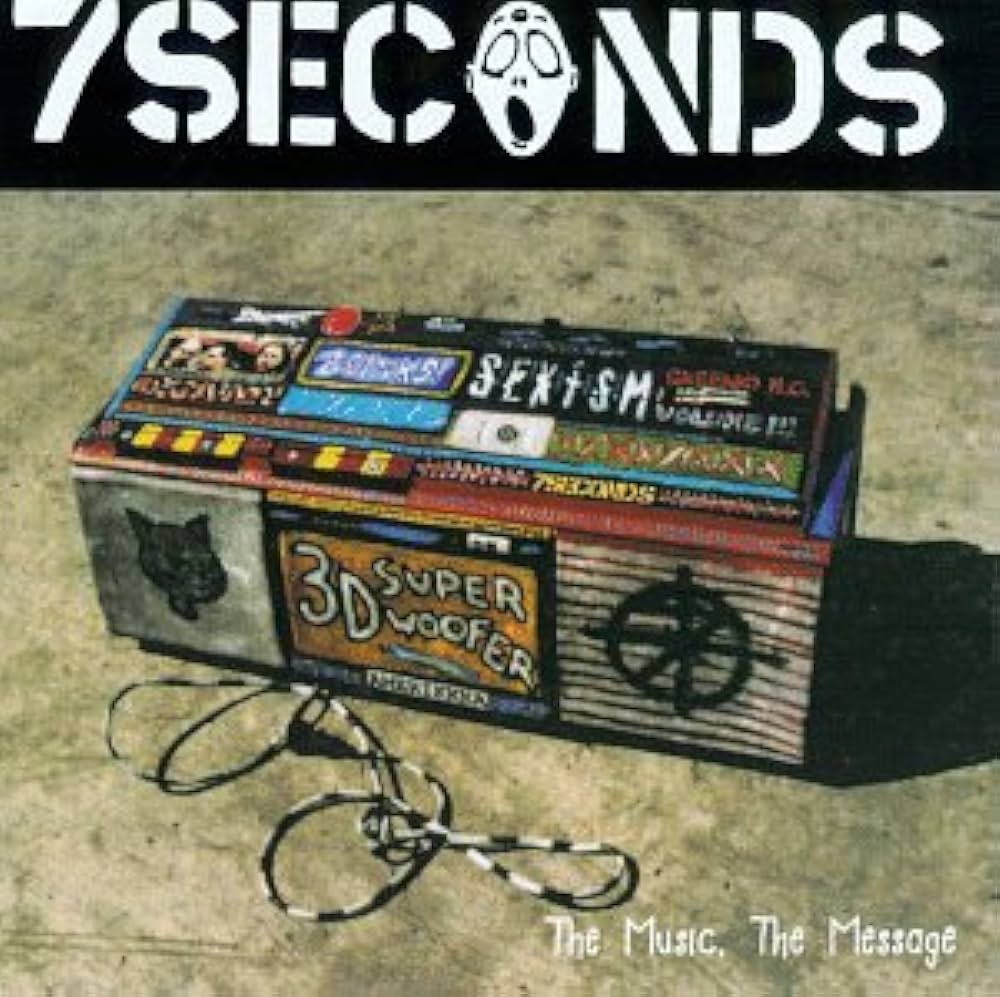 7 Seconds - The Music, The Message