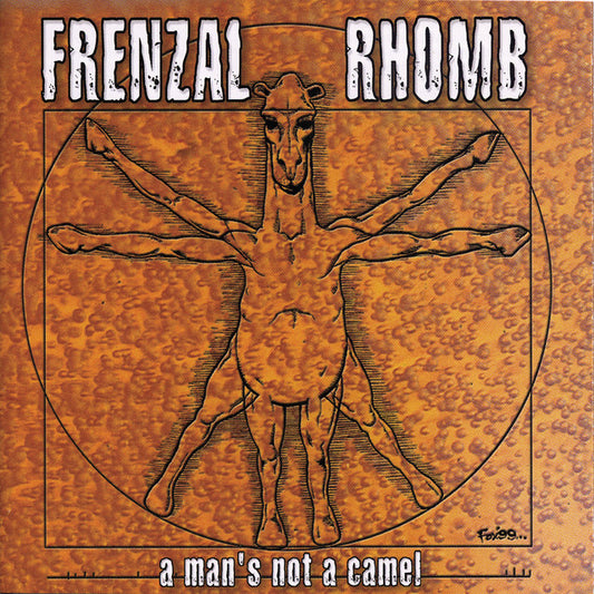 Frenzal Rhomb - A Man's Not A Camel