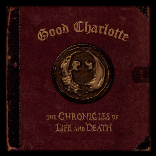 Good Charlotte - The Chronicles Of Life And Death