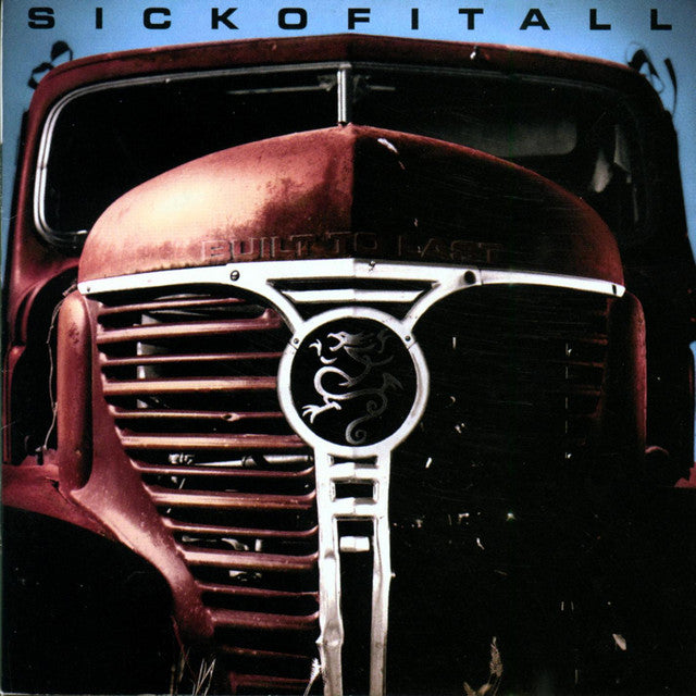 Sick Of It All - Built To Last