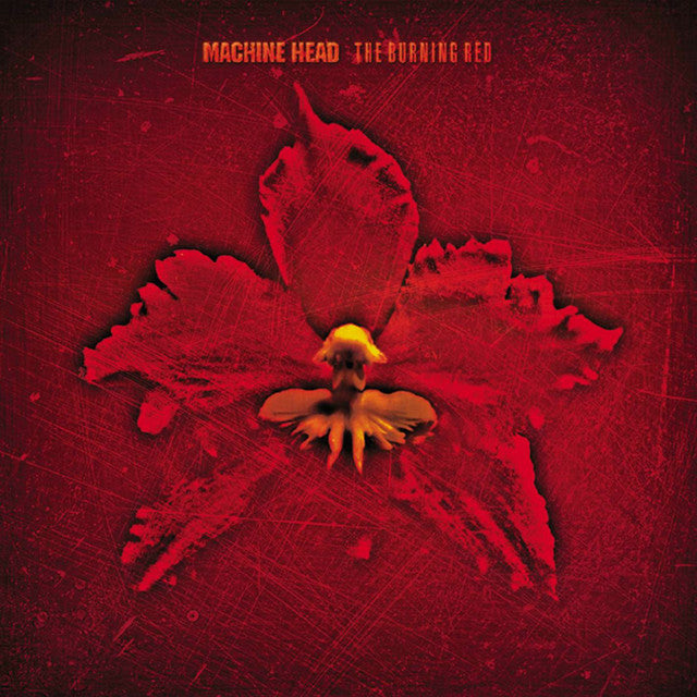 Machine Head - The Burning Red