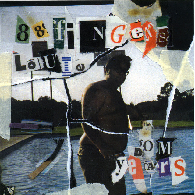 88 Fingers Louie - The Dom Years