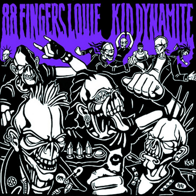 88 Fingers Louie / Kid Dynamite