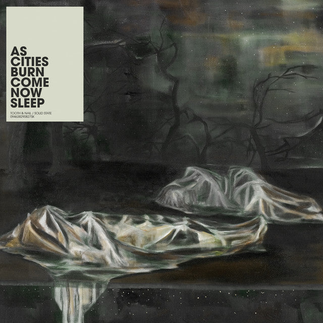 As Cities Burn - Come Now Sleep