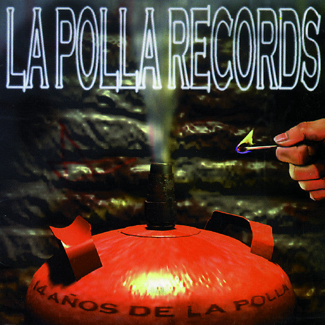 La Polla Records - 14 Años De... La Polla Records