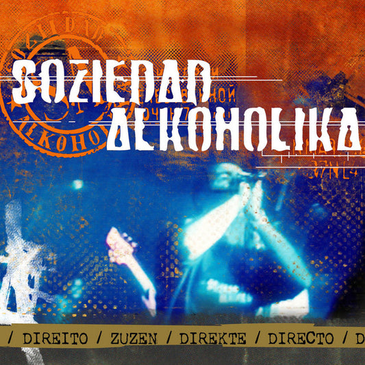 Soziedad Alkoholika - Directo