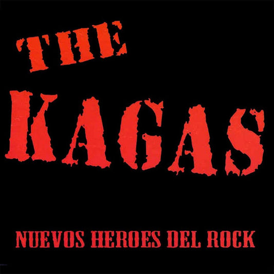 The Kagas - Nuevos Heroes Del Rock