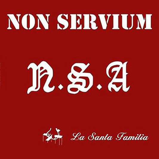 Non Servium - La Santa Familia