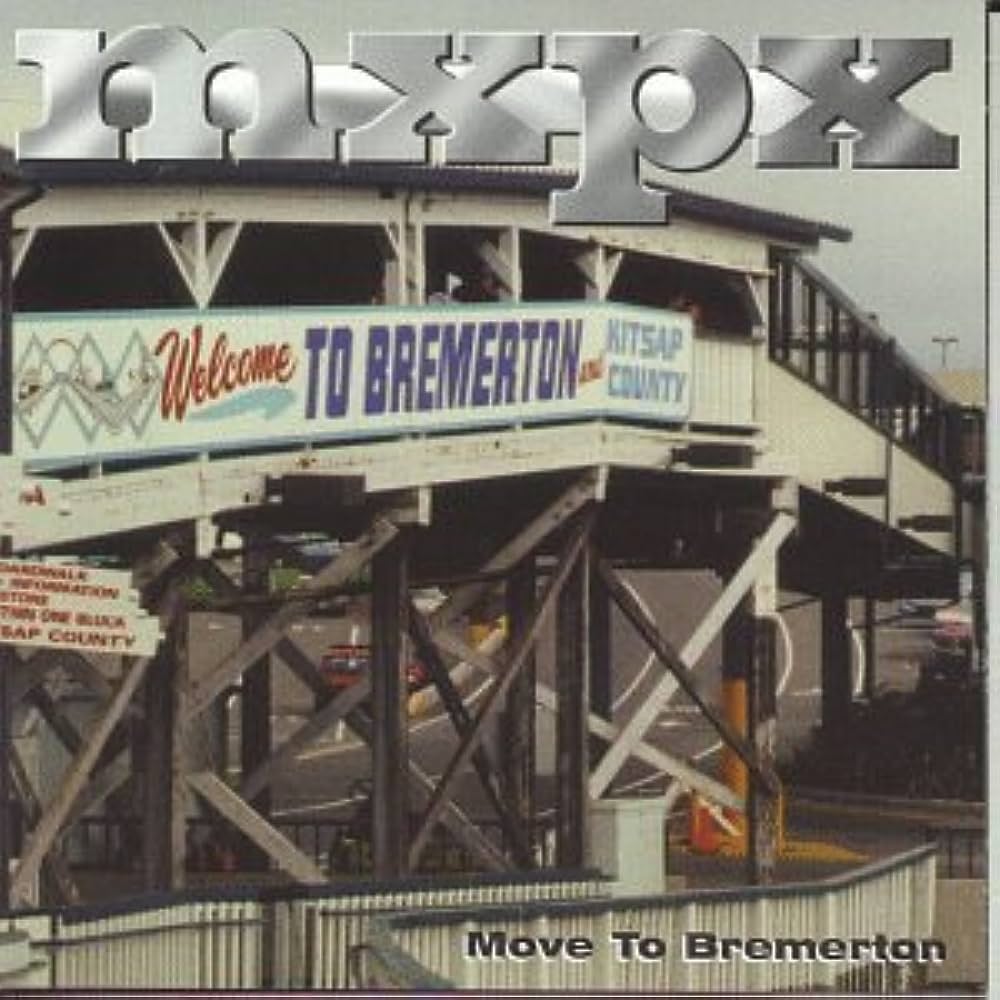 MxPx - Move To Bremerton