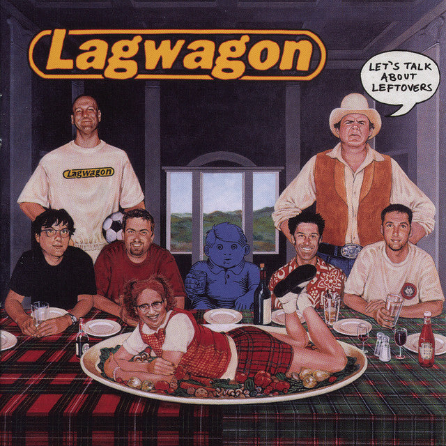 Lagwagon - Let's Talk About Leftovers