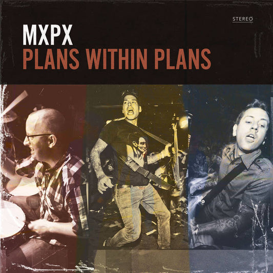 MxPx - Plans Within Plans