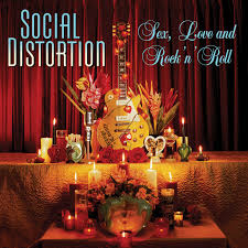 Social Distortion - Sex, Love, And Rock 'N' Roll