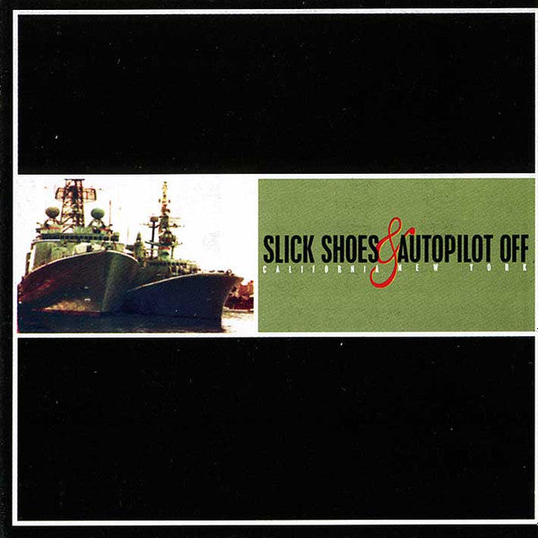 Slick Shoes & Autopilot Off – Slick Shoes & Autopilot Off