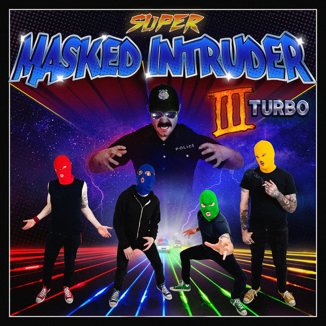 Masked Intruder - III