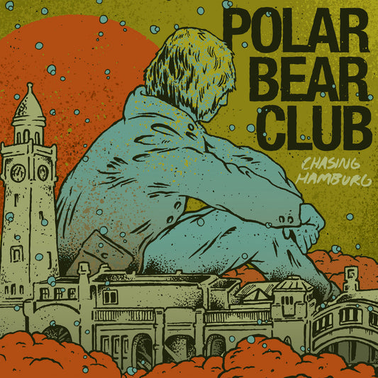 Polar Bear Club - Chasing Hamburg