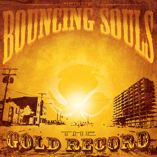 Bouncing Souls - The Gold Record – Pogo Distro
