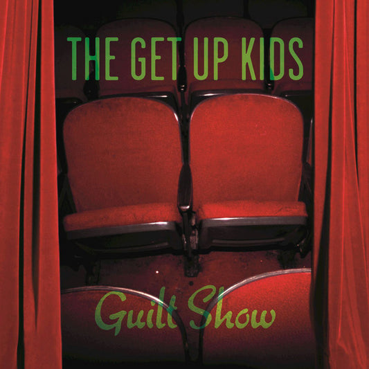 The Get Up Kids - Guilt Show